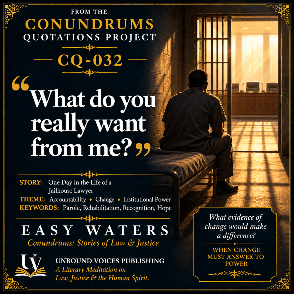 CQ-032 quotation graphic: What do you really want from me? A Black man sits on a prison cot facing a symbolic parole hearing room, framed in navy and gold.